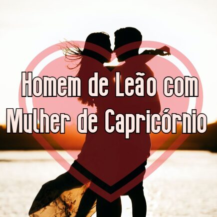 leonino e capricorniana no amor