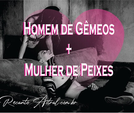 casal peixes e gêmeos