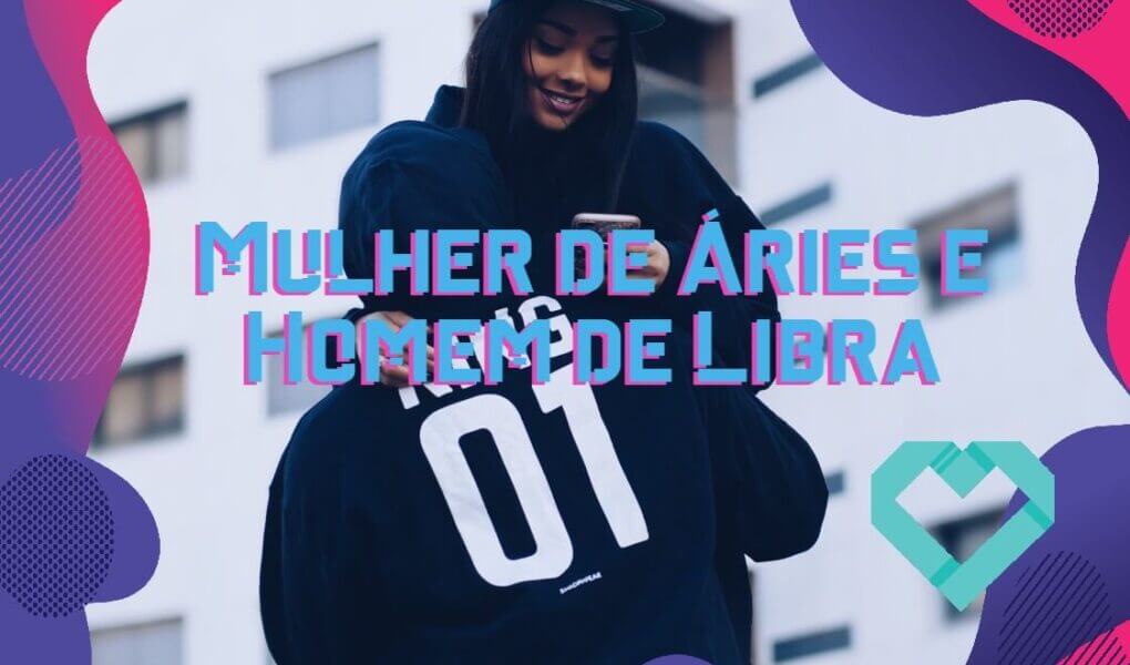 ariana e libriano no amor zodíaco