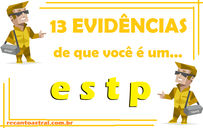 ESTP - Personalidade Empresário: conheça as características