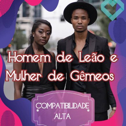combinação homem leonino e mulher geminiana casamento amor namoro romance