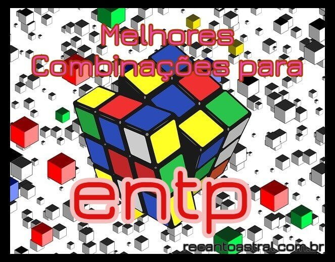 melhor e pior combinação para ENTP Mbti