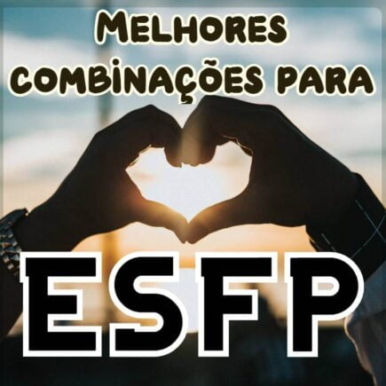 Compatibilidade do ESFP com INTP. ENTP, ISFJ e ESFJ