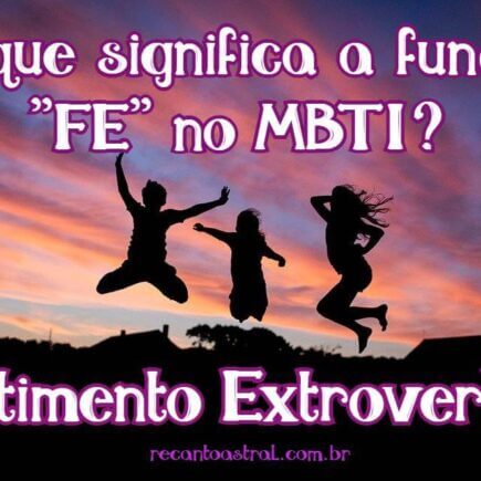 Função FE funções cognitivas do MBTI significados