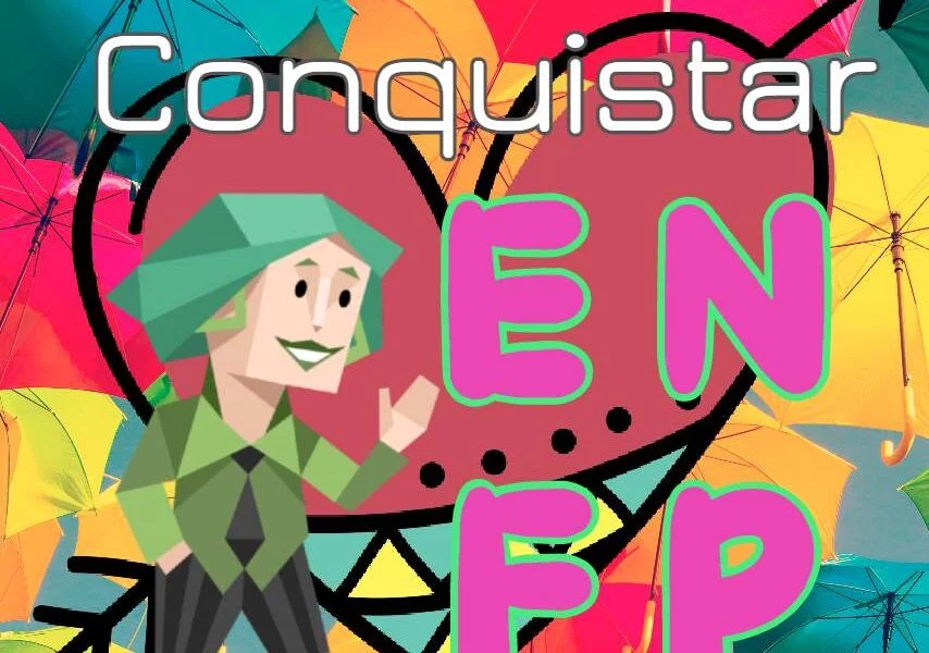 seduzir personalidade ativista enfp A enfp T mbti