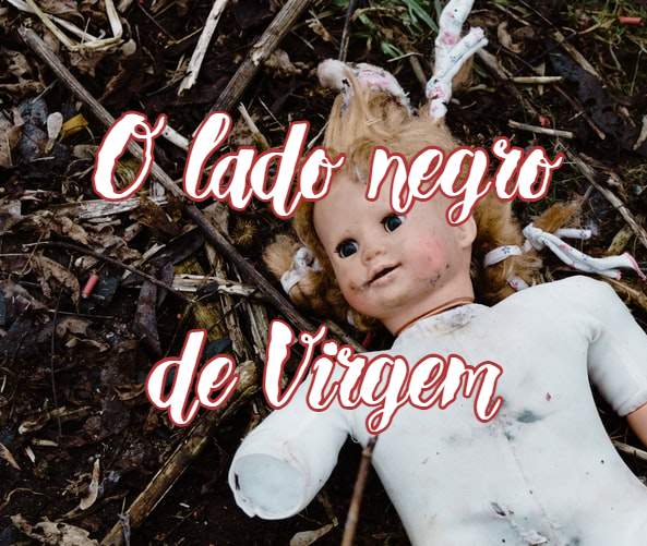 tudo sobre os defeitos dos virginianos