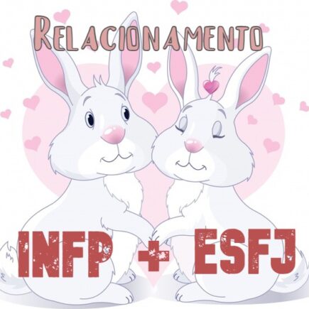 INFP e ESFJ no amor