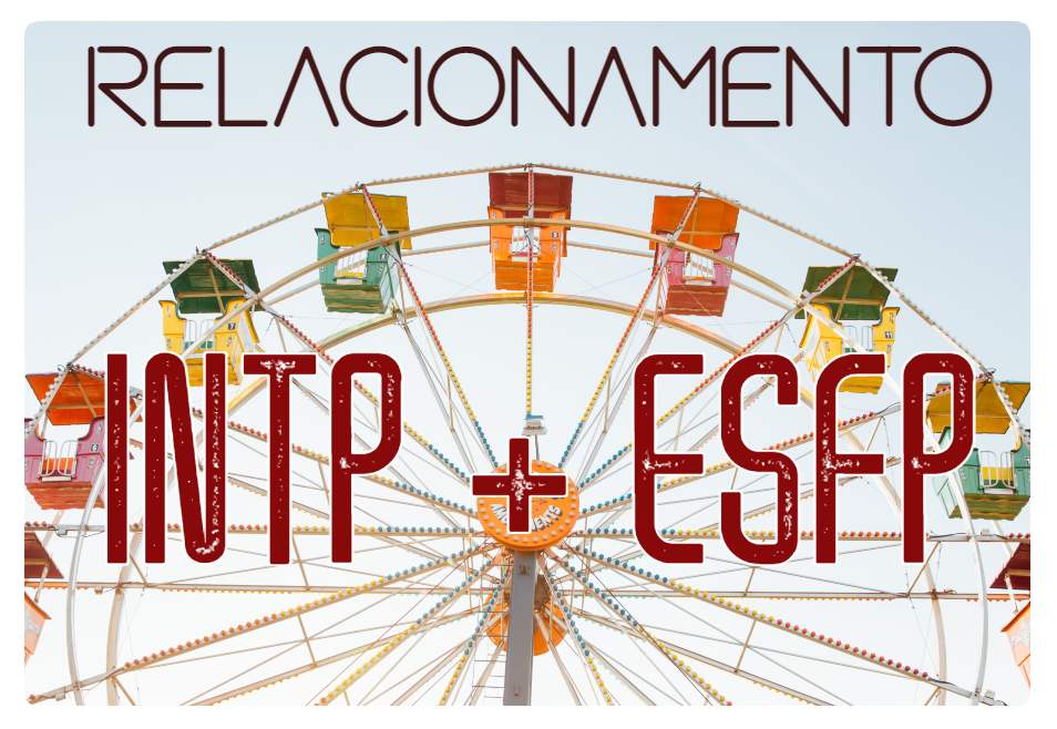 Relacionamento Intp Esfp Recanto Astral Relacionamento Intp Esfp Recanto Astral