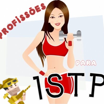 Personalidade virtuoso ISTP profissões adequadas