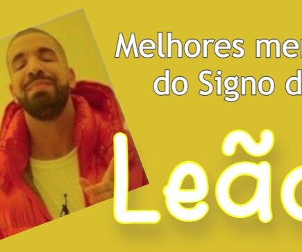 Memes do Signo de Leão