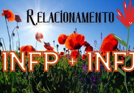 Relacionamento INFP - INFJ