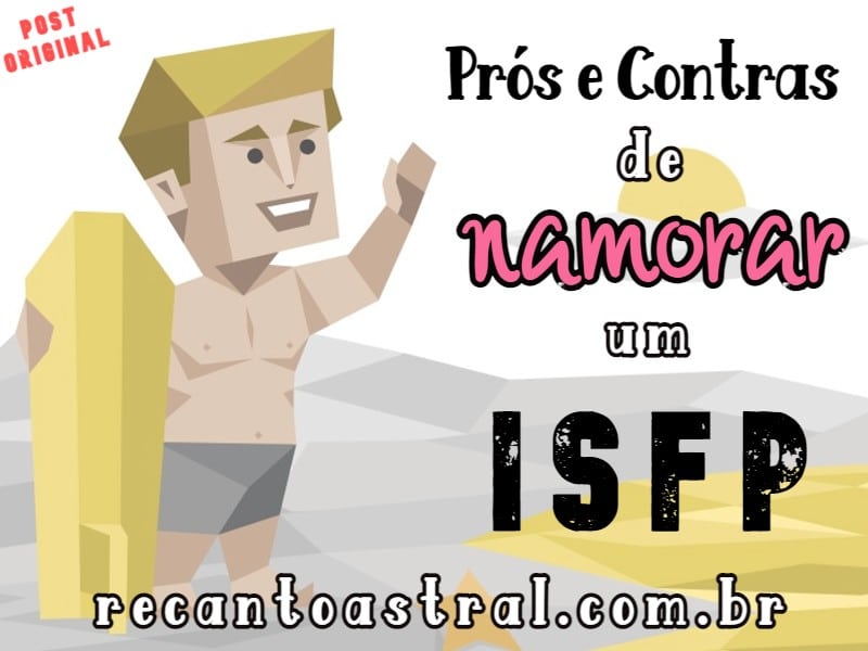 como é se relacionar com um ISFP Aventureiro MBTI no amor