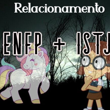 combinação ENFP ISTJ mbti