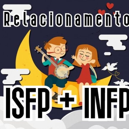 ISFP INFP combinação amorosa