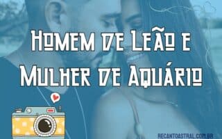 aquariana e leonino no amor